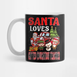 Santa Loves Gifted Education Teacher Mug